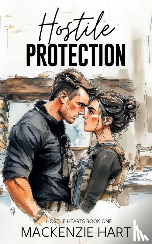Hart, Mackenzie - Hostile Protection