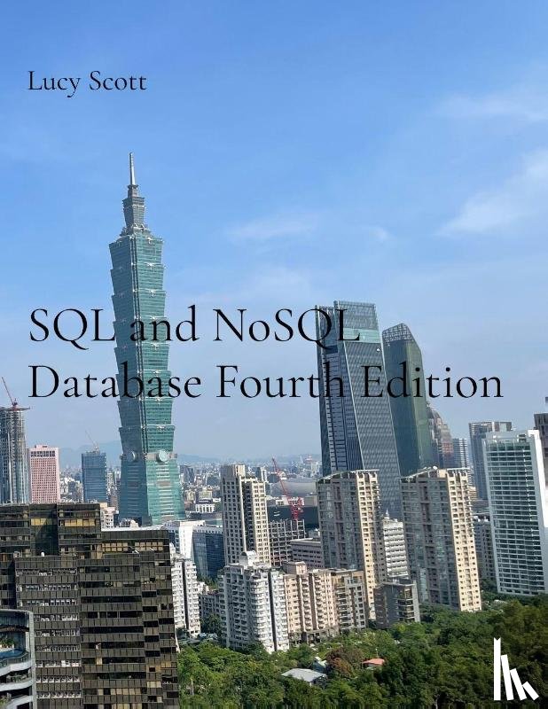 Scott, Lucy - SQL and NoSQL Database Fourth Edition