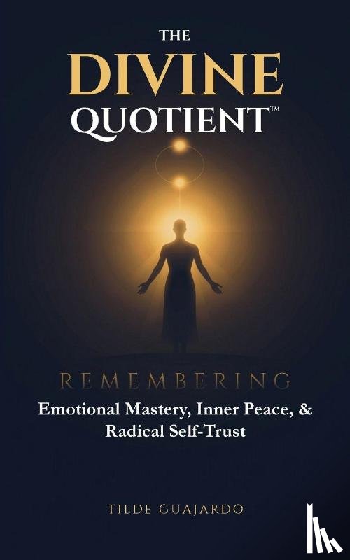 Guajardo, Tilde - The Divine Quotient