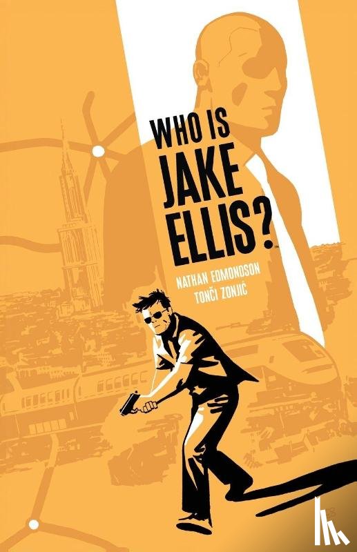Edmondson, Nathan - Who is Jake Ellis?