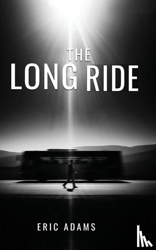 Adams, Eric - The Long Ride