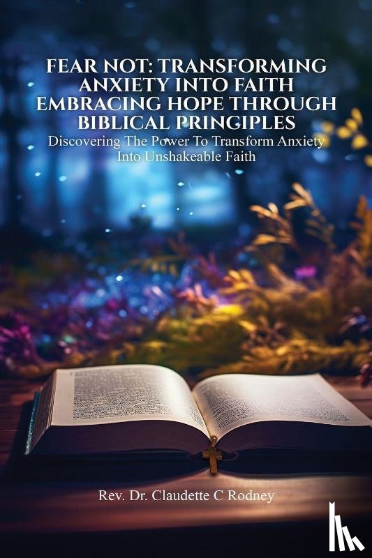 Rodney, Rev. Claudette C. - Fear Not