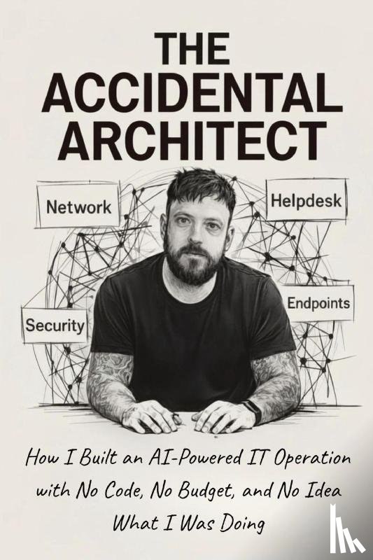 Martin, Robert J - The Accidental Architect