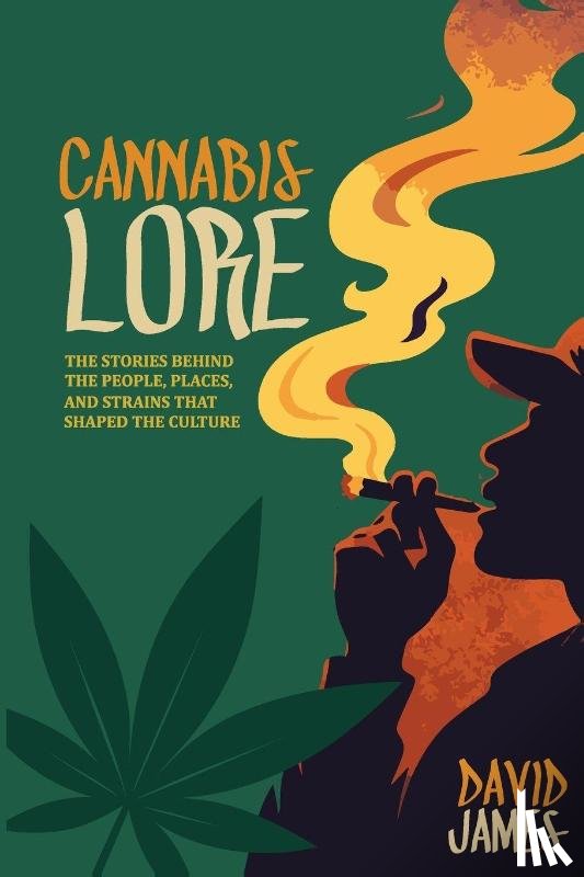 James, David - Cannabis Lore