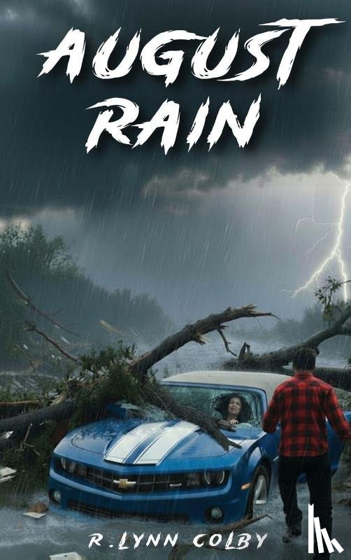 R Lynn Colby - August Rain