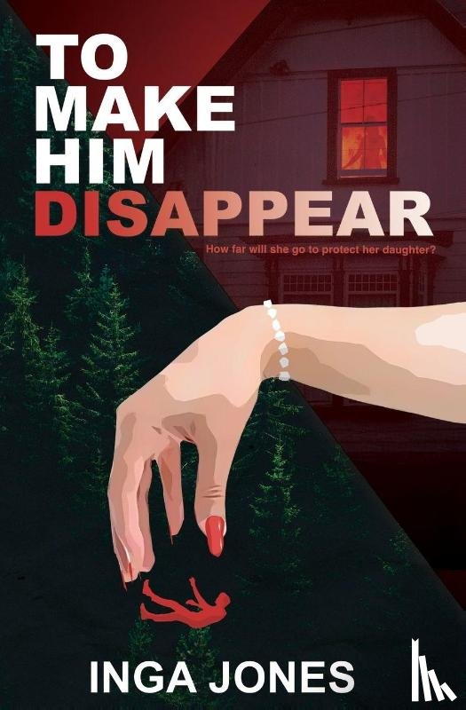 Jones, Inga - To Make Him Disappear