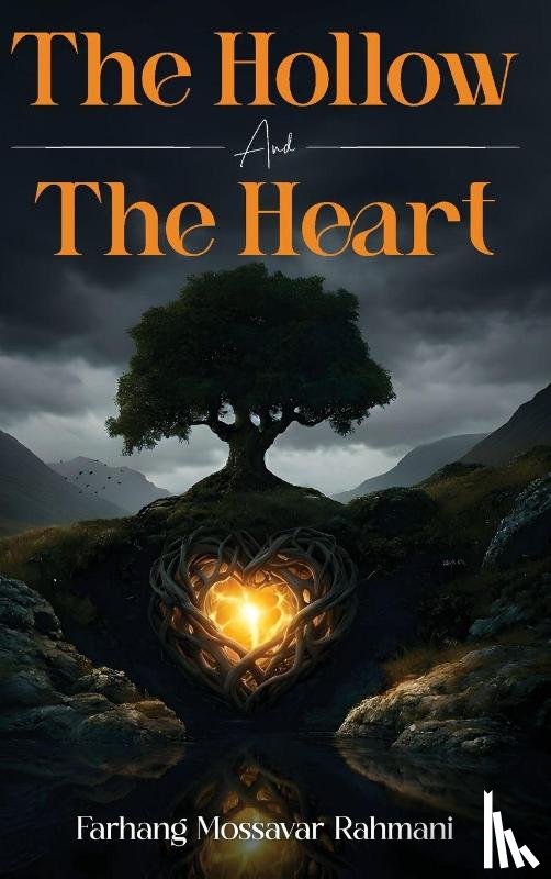 Mossavar Rahmani, Farhang - The Hollow And The Heart