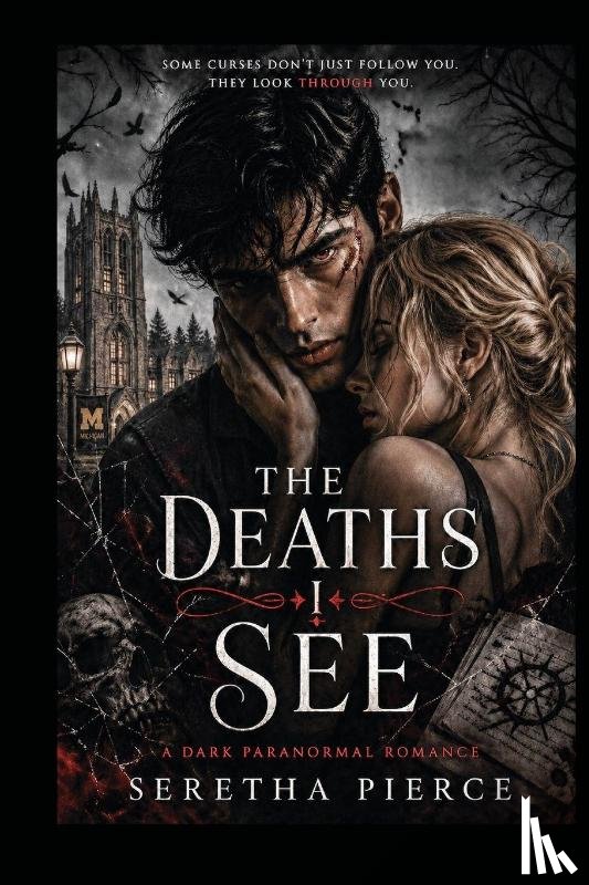 Pierce, Seretha - The Deaths I See