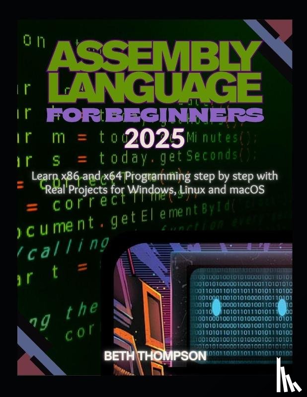 Thompson, Beth - Thompson, B: Assembly Language for Beginners 2025