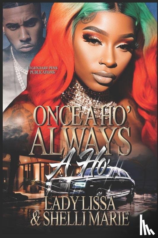 Marie, Shelli, Lissa, Lady - Marie, S: Once a Ho' Always a Ho'