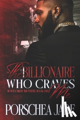 Jade, Porschea - The Billionaire Who Craves Me