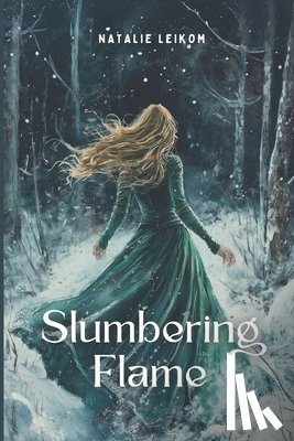 Leikom, Natalie - Slumbering Flame: Spicy New Adult Romantasy