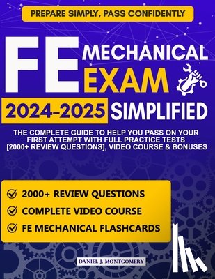 Montgomery, Daniel J. - FE Mechanical Exam Simplified: The Complete Guide to Help You Pass on Your First Attempt with Video Course, Full Practice Tests [2000] Review Question