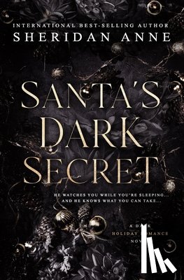 Anne, Sheridan - Santa's Dark Secret: A Dark Holiday Romance