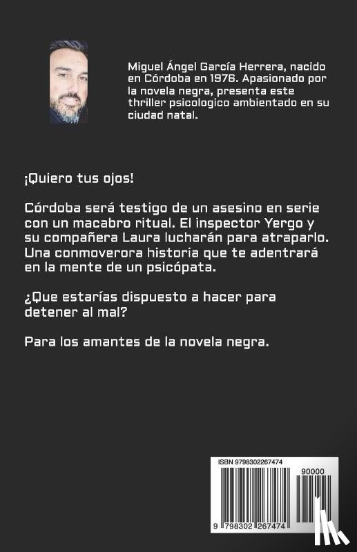 Garcia Herrera, Miguel Angel - ¡Quiero tus ojos!