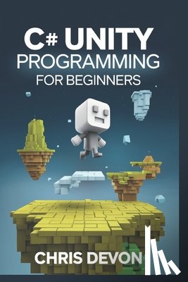 Devon, Chris - C# unity Programming For Beginners