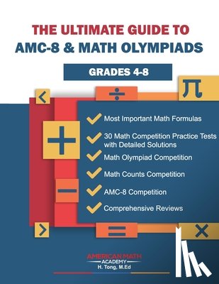 Academy, American Math - The Ultimate Guide to Amc-8 & Math Olmpiads: Grades 4-8