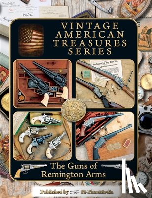 Goodwin, Paul - The Guns of Remington Arms
