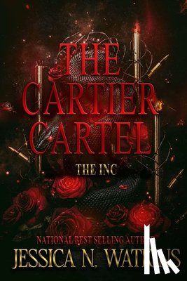 Watkins, Jessica N. - The Cartier Cartel: The Inc.
