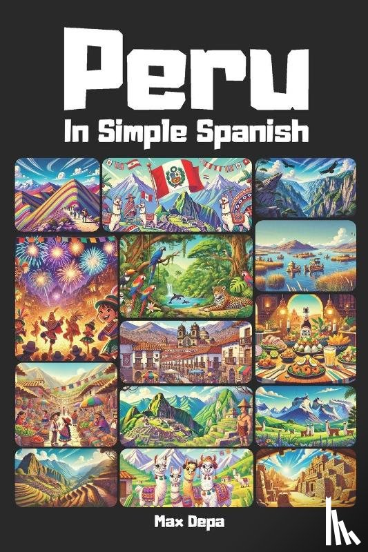 Depa, Max - Peru in Simple Spanish