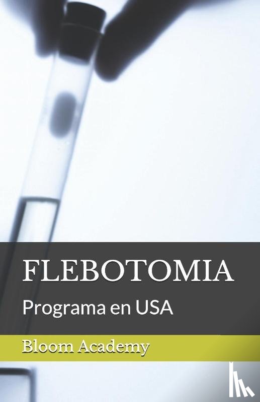 Academy, Bloom - Academy, B: FLEBOTOMIA