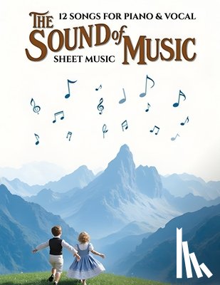 Mandy T - The Sound of Music Sheet Music: 12 Songs For Piano & Vocal