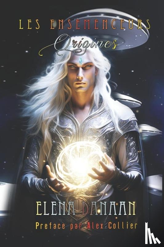 Danaan, Elena - Danaan, E: Ensemenceurs