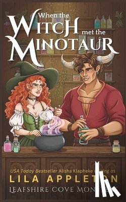 Klapheke, Alisha - When the Witch Met the Minotaur: A Cozy Fantasy Monster Romance