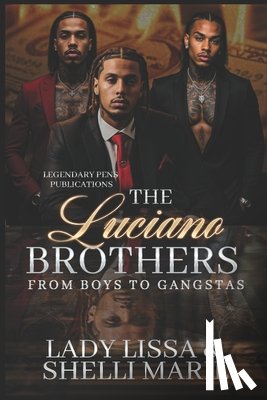 Marie, Shelli - The Luciano Brothers: From Boys to Gangstas