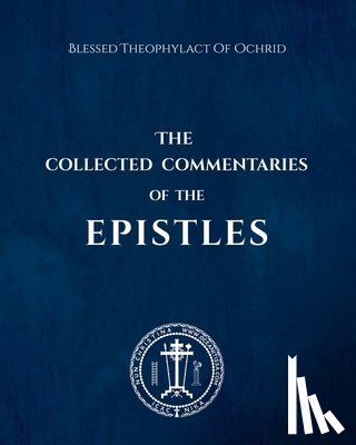 Christina, Nun - The Collected Commentaries of the Epistles