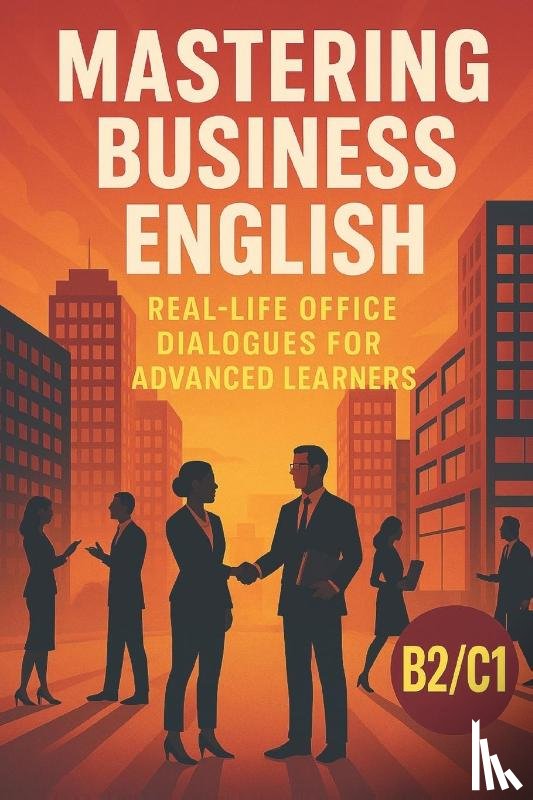 Snow, Elizabeth - Snow, E: Mastering Business English