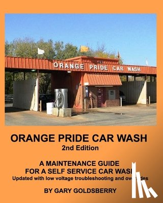 Goldsberry, Gary - Orange Pride Car Wash 2nd Edition