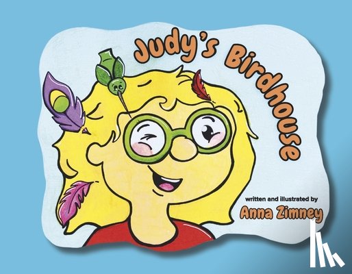Zimney, Anna - Judy's Birdhouse