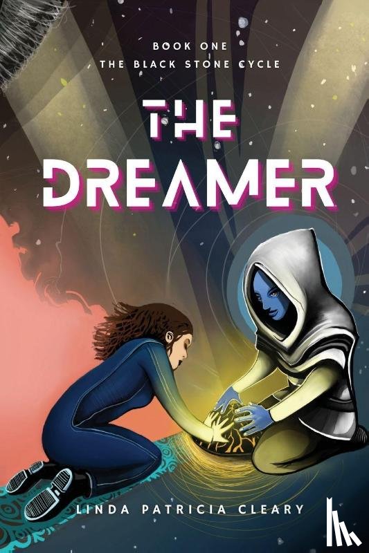 Cleary, Linda P - The Dreamer (The Black Stone Cycle Book One)
