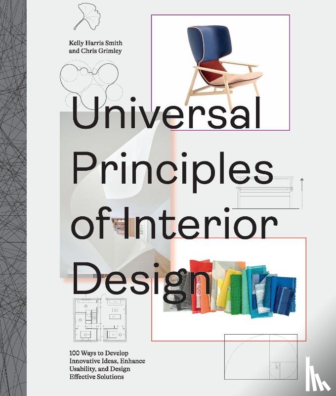 Grimley, Chris, Harris Smith, Kelly - Universal Principles of Interior Design