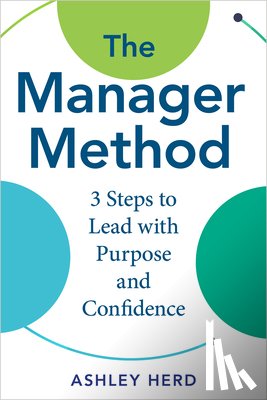 Herd, Ashley - The Manager Method