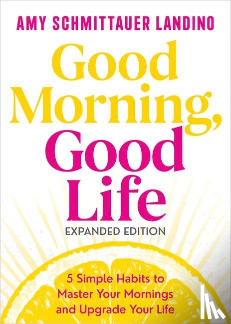 Landino, Amy Schmittauer - Landino, A: Good Morning, Good Life Expanded Edition
