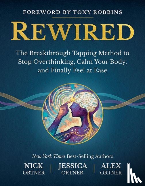Ortner, Nick, Ortner, Jessica, Ortner, Alex - Rewired