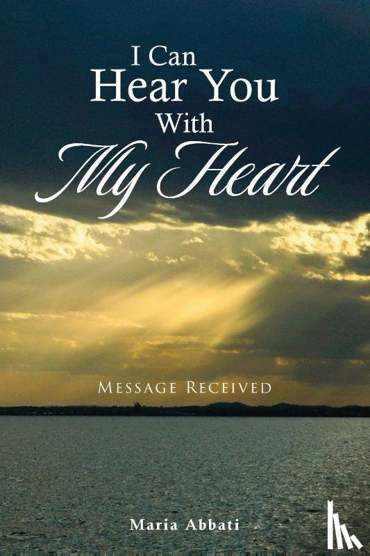 Abbati, Maria - I Can Hear You With My Heart