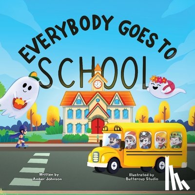 Johnson, Amber - Everybody Goes to School