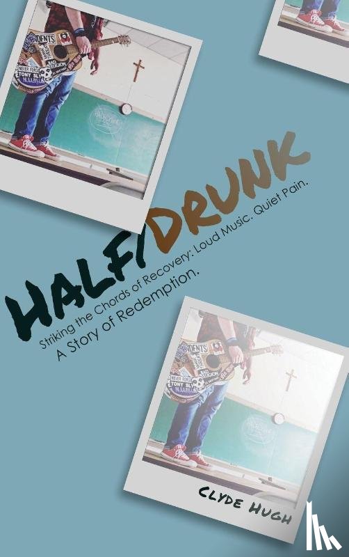 Hugh, Clyde - Half/Drunk