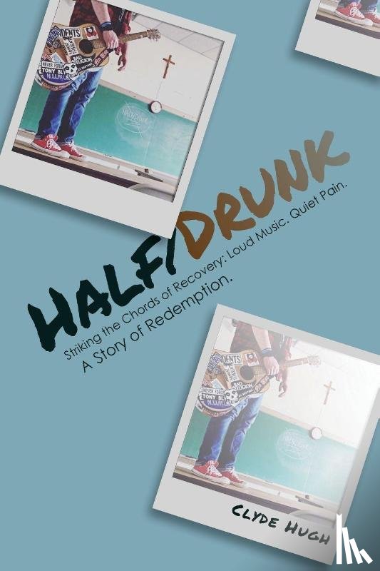 Hugh, Clyde - Half/Drunk