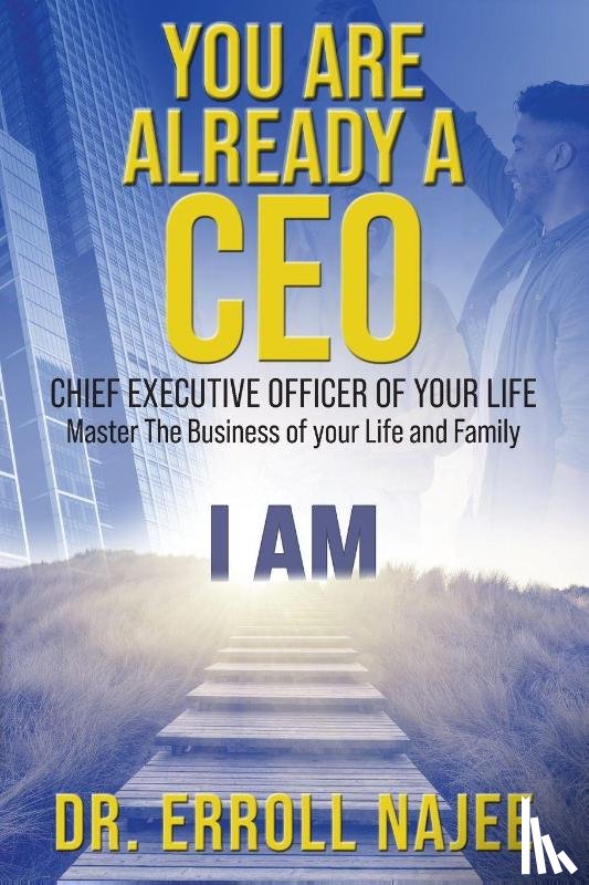 Najee, Erroll - You Are Already a CEO - Chief Executive Officer of Your Life
