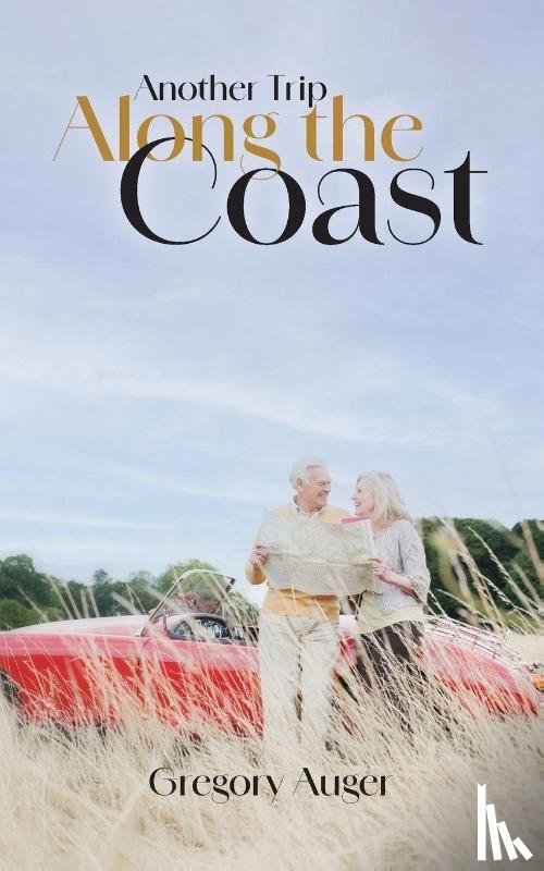 Auger, Gregory - Another Trip Along the Coast