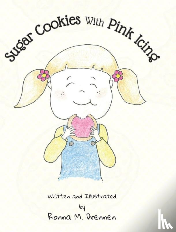 Drennen, Ronna M. - Drennen, R: Sugar Cookies With Pink Icing