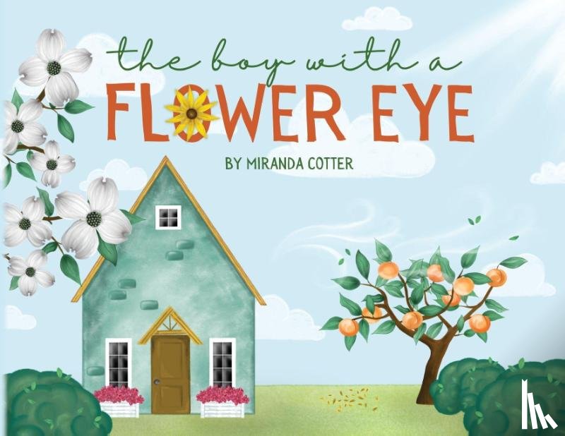 Cotter, Miranda - Cotter, M: Boy with a Flower Eye