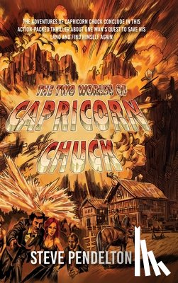 Pendelton, Steve - The Two Worlds of Capricorn Chuck