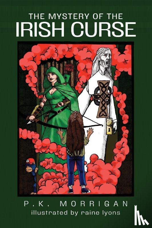 Morrigan, P. K. - The Mystery of the Irish Curse