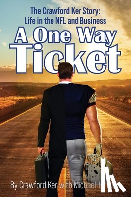 Ker, Crawford, Lewis, Michael J. - A One Way Ticket