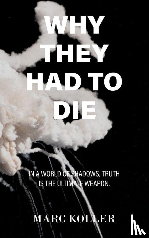 Koller, Marc - Why They Had To Die